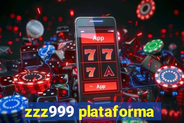 zzz999 plataforma